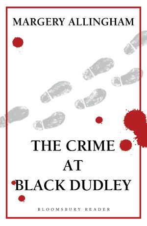 [Albert Campion 01] • The Crime at Black Dudley